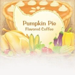 Pumpkin Pie Flavored Coffee (Thanksgiving Theme)