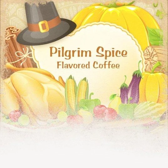 Pilgrim Spice Flavored Coffee (Thanksgiving Theme) 1 Pilgrim Spice Flavored Coffee (Thanksgiving Theme)