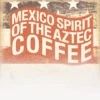 Mexico 'Spirit Of The Aztec' Coffee (Patriotic Theme)